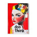 Quadro Stampa su Tela Don't Think - CupidoDesign