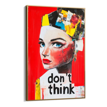 Quadro Stampa su Tela Don't Think - CupidoDesign