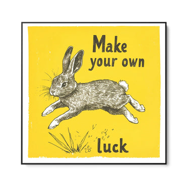 Quadro Stampa su Tela Make your own luck - CupidoDesign