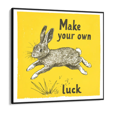 Quadro Stampa su Tela Make your own luck - CupidoDesign