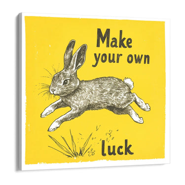 Quadro Stampa su Tela Make your own luck - CupidoDesign