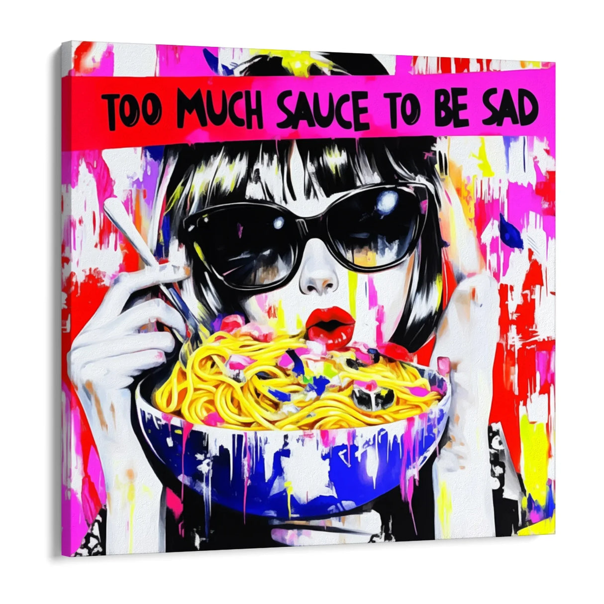 Quadro Stampa su Tela Too much sauce to be sad - CupidoDesign