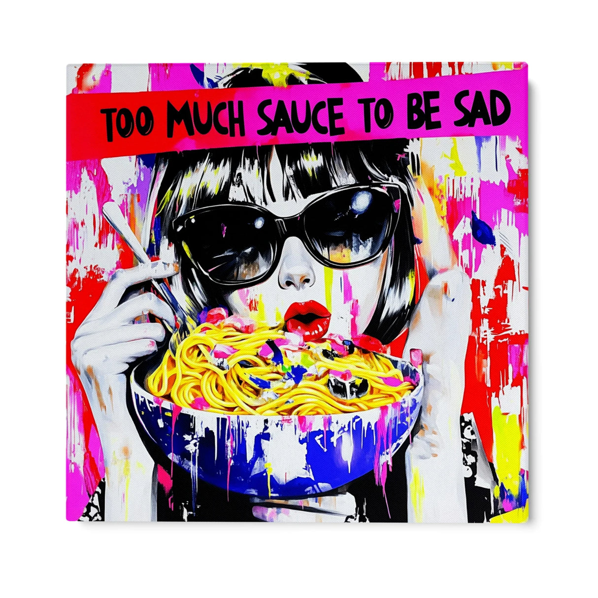 Quadro Stampa su Tela Too much sauce to be sad - CupidoDesign