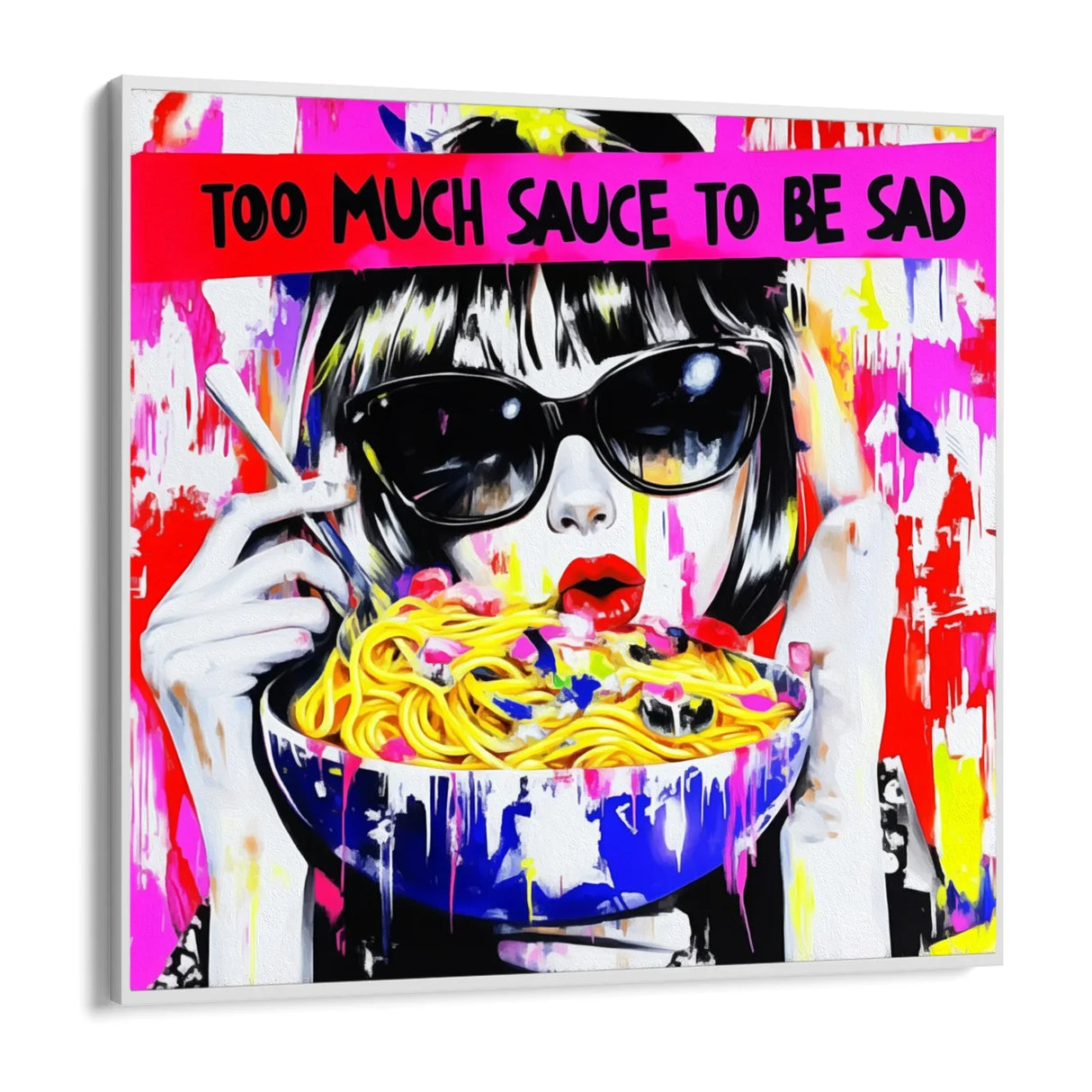 Quadro Stampa su Tela Too much sauce to be sad - CupidoDesign
