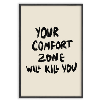 Tavo komforto zona tave nužudys